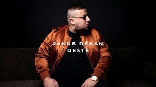 JAKUB DĚKAN - Deště (Official)