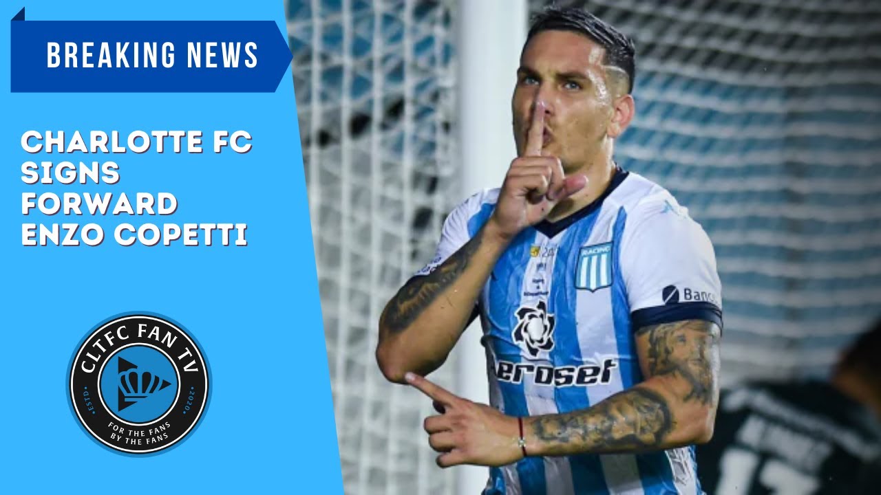 Official: Charlotte FC sign forward Enzo Copetti from Racing Club