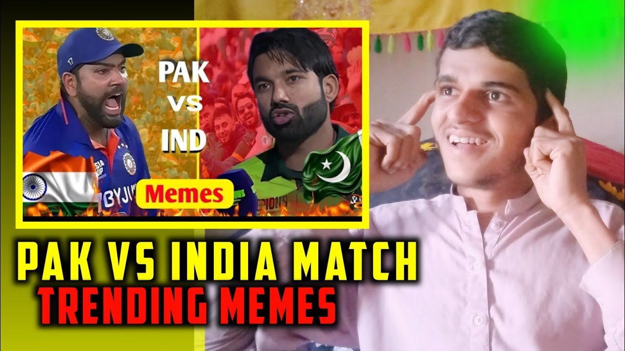 Pak Testing Meme Pak Vs INDIAN Circket Viral Memes | Pak boy Reaction Video - YouTube