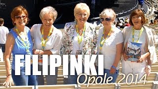 Video thumbnail of "Filipinki - Opole 2014"