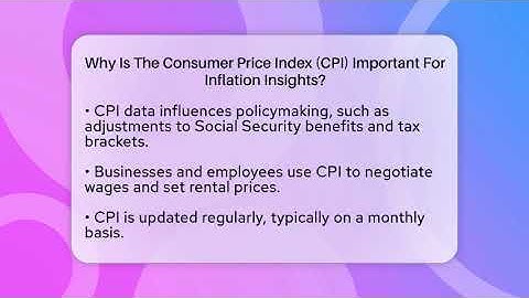Why Is The Consumer Price Index (CPI) Important For Inflation Insights? - Inflation Insight Channel