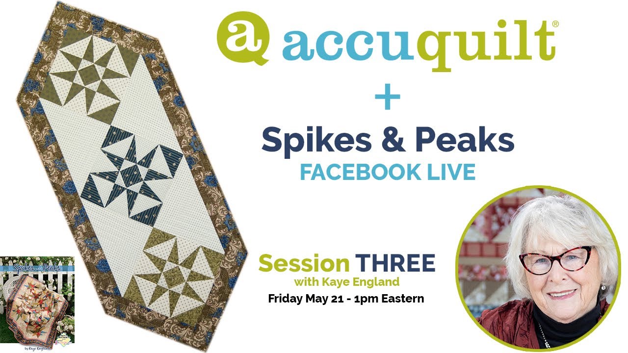 accuquilt-tutorial-3-live-convert-titanic-quilt-from-spikes-peaks-youtube