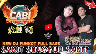 Download lagu DJ SAKIT SUNGUH SAKIT 🚀 OT CABI TERBARU FULL DJ ❗ KOLABORASI TERPANAS DJ GUNTUR FEAT FDJ ICHA ALCENA