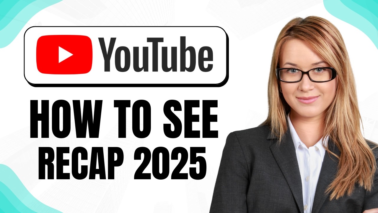 How to See YouTube Recap 2025 🎉 View Your Year in Review Quickly and ...