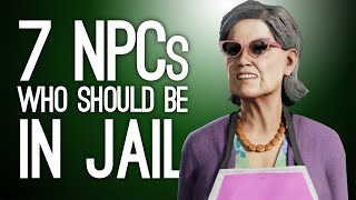 7 Videogame NPCs Who Should be in Jail