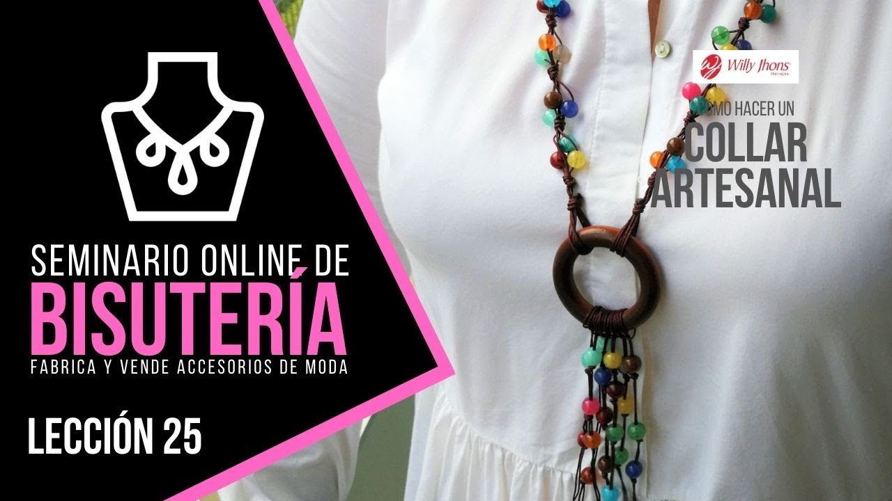 🛍️ CÓMO HACER UN COLLAR ARTESANAL 🛍️ DIY Lección #25 Seminario Online de Bisutería