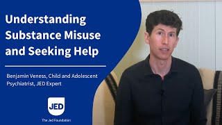 Understanding Substance Misuse and Seeking Help