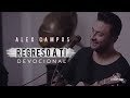 Alex Campos - "Como en casa" - Regreso a ti | Capítulo 9 - Video devocional