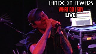 Landon Tewers - What Do I Say (Live @Ottobar)