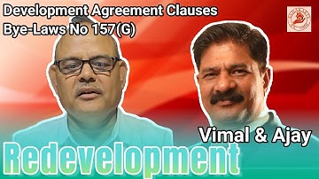 Development Agreement Clauses Bye Laws No 157(G). #redevelopment #news #selfredevelopment #mumbai