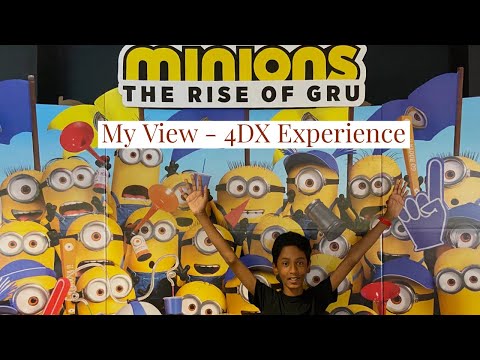 Minions - The Rise Of Gru  | My view | 4DX