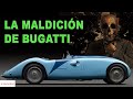 DE TERROR: La Premonición de Ettore Bugatti || Bugatti Type 57G