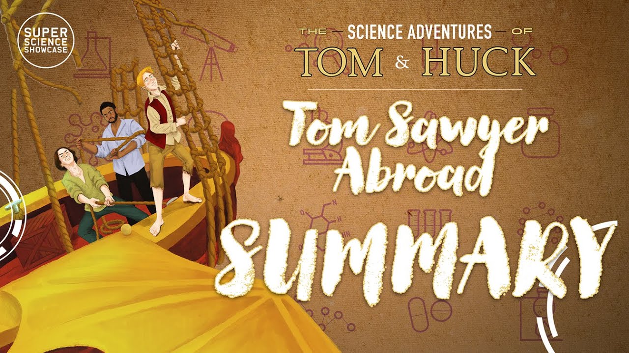 Tom Sawyer Abroad SUMMARY for Kids | Homework Help & Book Report Guide | Ages 9–14