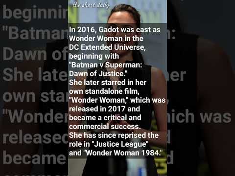 Gal Gadot (the Wonder Woman)