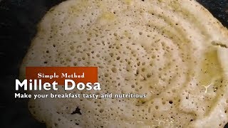 Little Millet Dosa Recipe - Healthy Breakfast Dosa For Weight Loss /  Diabetic Friendly /Saame dose