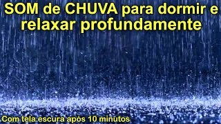 SOM DE CHUVA para dormir rapido e relaxar profundamente / Durma em 5 minutos / SONIDO DE LLUVIA