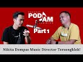 PODJAM - Nikita Dompas Music Director TERSENGKLEK ! (PART 1/2)