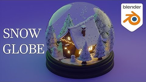 Snow Globe - Blender 3D Timelapse