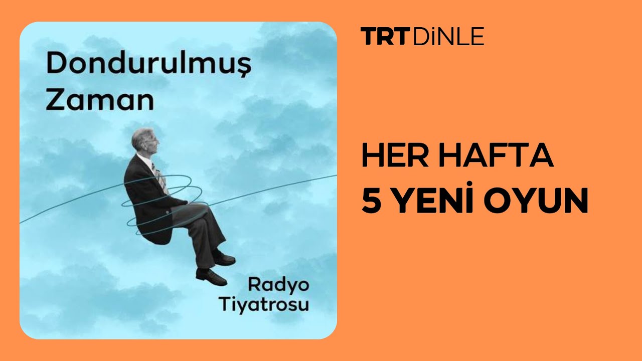 Radyo Tiyatrosu: Dondurulmuş Zaman | Dram