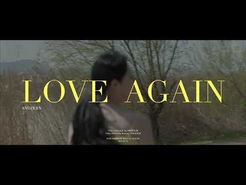 Snozern - Love again (Feat. DoYeon Kim) [Official Video]