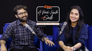 Daraz presents A Peek Inside with Sadi ft. Tasnia Farin | Podcast