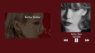 【韓中字】太妍 태연 TAEYEON - Better Babe