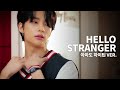 FMV Hello Stranger 스트레이 키즈 Stray Kids 하이틴 VER FMV Hello Stranger 스트레이 키즈 Stray Kids 하이틴 VER