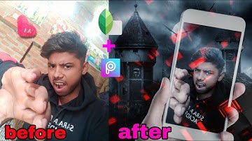 Snapseed + PicsArt ghost background change pro photo editing |ghost photo editing| #eak_pal_me