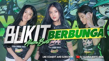 FUNKOT - BUKIT BERBUNGA 2025 BY DJ ALMIRA BERTO