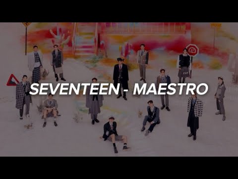 SEVENTEEN - 'MAESTRO' Easy Lyrics
