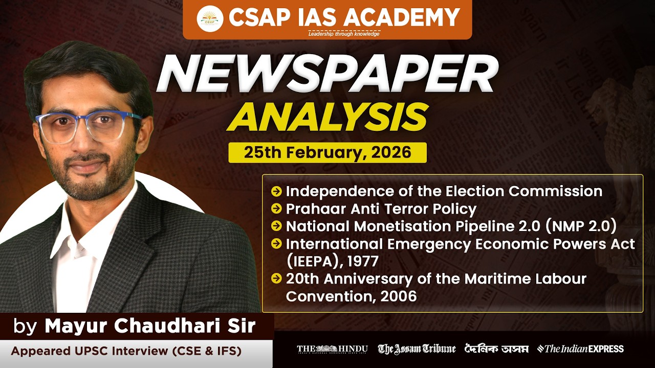 Newspaper Analysis for APSC & UPSC | Most Important Current Affairs | 25 Feb 2026
