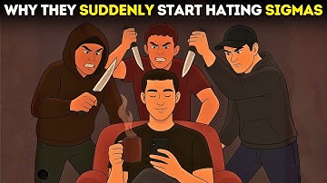 Waarom mensen plotseling een hekel krijgen aan Sigma-mannetjes (de waarheid onthuld)