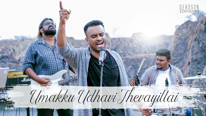 Umakku Udhavi Thevayillai - Gersson Edinbaro