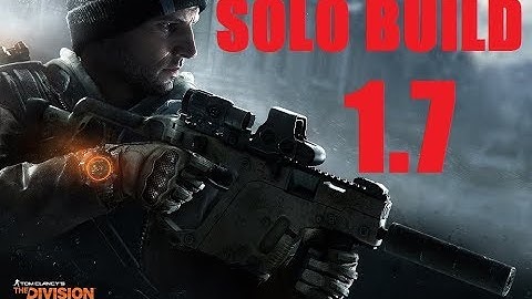 The Division | Solo Player Dark Zone Build/Guide | Patch 1.7 Part 4