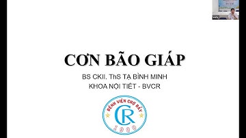 [2025] CƠN BÃO GIÁP - BS CKII. ThS TẠ BÌNH MINH - Khoa Nội tiết – Bệnh viện Chợ Rẫy