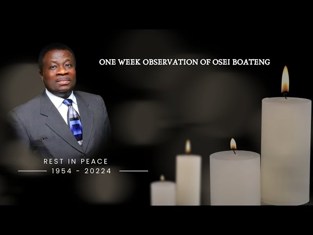 LIVE: ONE WEEK OBSERVATION FOR THE LATE AKUAMOAH OSEI BOATENG    5/12/2024 class=