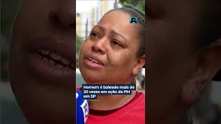 Homem é baleado mais de 20 vezes em ação da PM em SP. #JR24H #Shorts