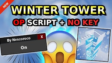 *NEW* Winter Tower OP Script ( AUTO FARM, SERVER CRASH & MORE ) 2025