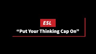 ESL Phrase of the Day: Put Your Thinking Cap On