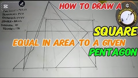 2024 WAEC TD PQ SOLUTION; How to draw a square equal in area to a given pentagon