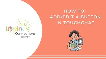 Programming 101: Add a button to TouchChat HD