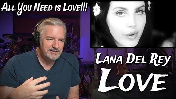 Lana Del Rey - Love (Official Video)  Reaction/Analysis. So Pure!