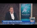 Blue water film festival
