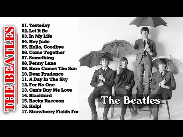 The Beatles Greatest Hits - Best The Beatles Songs Collection class=