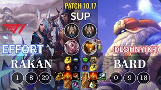 T1 Effort Rakan vs Destiny(KR) Bard Sup - KR Patch 10.17