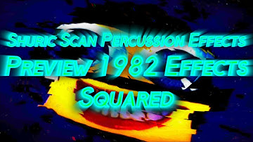 Shuric Scan Percussion Effects | Preview 1982 Effects | Squared