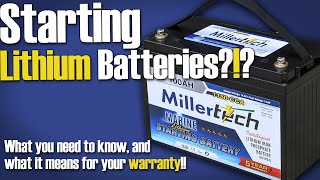 Starting with Lithiums?!? What you need to know, and what it means for your WARRANTY!?!