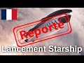 Report lancement starship tentative 1