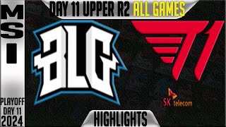 BLG vs T1 Highlights ALL GAMES | MSI 2024 Upper Round 2 Knockouts Day 11 | Bilibili Gaming vs T1