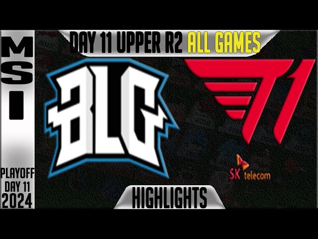 BLG vs T1 Highlights ALL GAMES | MSI 2024 Upper Round 2 Knockouts Day 11 | Bilibili Gaming vs T1 class=